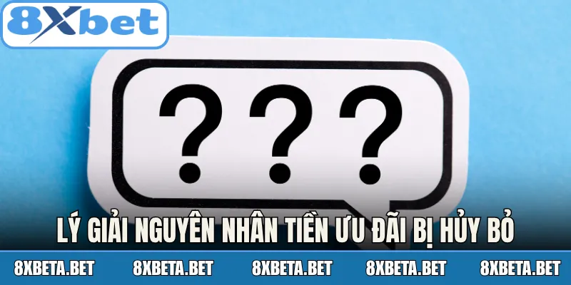 Lý giải nguyên nhân tiền ưu đãi bị hủy bỏ