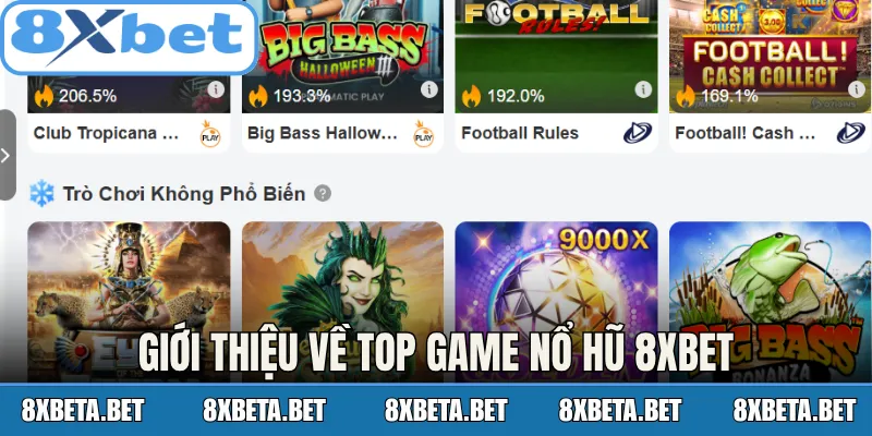 Giới thiệu về top game nổ hũ 8Xbet